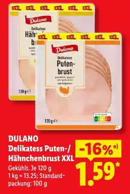Lidl DULANO Delikatess Puten-/Hähnchenbrust XXL Angebot