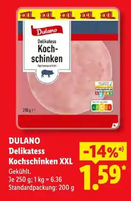 Lidl DULANO Delikatess Kochschinken XXL Angebot