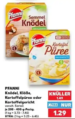 Kaufland PFANNI Knödel, Klöße, Kartoffelpüree oder Kartoffelgericht Angebot