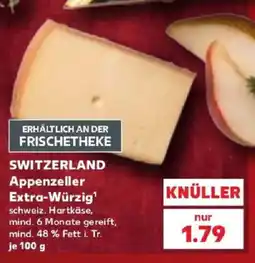 Kaufland SWITZERLAND Appenzeller Extra-Würzig Angebot