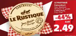 Kaufland LE RUSTIQUE Camembert Angebot