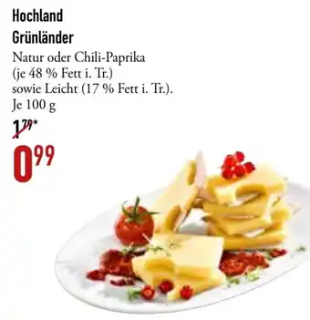 Galeria Markthalle Hochland Grunlander 100g Angebot