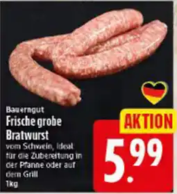 Elli Markt Bauerngut Frische grobe Bratwurst Angebot