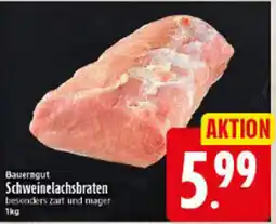 Elli Markt Bauerregut Schweinelachssbraten Angebot