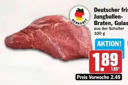 HIT Deutscher frischer Jungbullen-Braten, Gulas Angebot