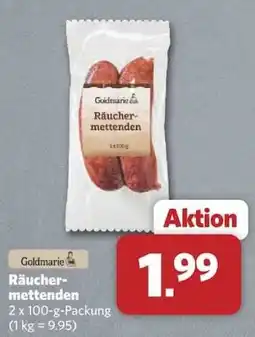 Combi Goldmarie Räucher-mettenden Angebot