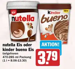 HIT nutella Eis oder kinder bueno Eis Angebot