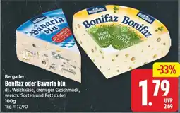 EDEKA Wucherpfennig Bergader Bonifaz oder Bavaria blu Angebot