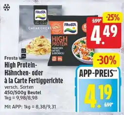 EDEKA Wucherpfennig Frosta High Protein-Hähnchen- oder à la Carte Fertiggerichte Angebot