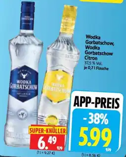 Edeka Herkules Wodka Gorbatschow, Wodka Gorbatschow Citron Angebot