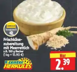 Edeka Herkules Frischkäsezubereitung mit Meerrettich Angebot