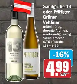 HIT Sandgrube 13 oder Pfiffiger Grüner Veltliner Angebot