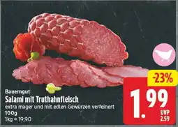 EDEKA Wucherpfennig Bauerngut Salami mit Truthahnfleisch Angebot