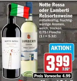 HIT Notte Rossa oder Lamberti Rebsortenweine Angebot