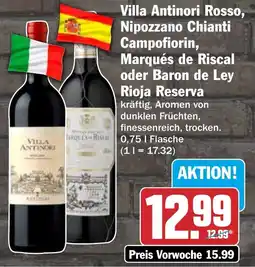HIT Villa Antinori Rosso, Nipozzano Chianti Campofiorin, Marqués de Riscal oder Baron de Ley Rioja Reserva Angebot