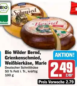 HIT Bio Wilder Bernd, Grienkenschmied, Weißbierkäse, Marie Angebot