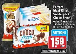 HIT Ferrero Maxi King Sonderpack, Choco Fresh oder Paradiso Angebot