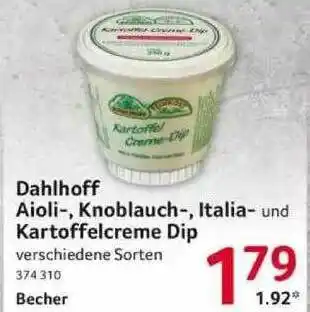 Selgros Dahlhoff Aioli-, Knoblauch-, Italia- Und Kartoffelcreme Dip Angebot