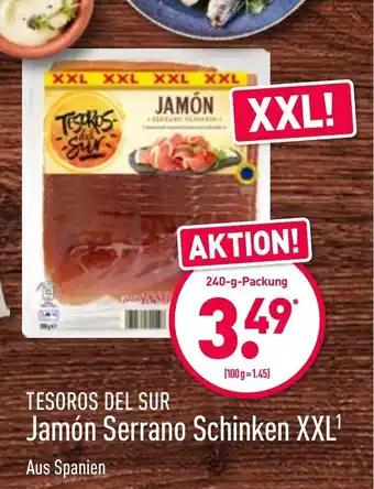 Aldi Nord Tesoros Del Sur Jamón Serrano Schinken XXL 240g Angebot