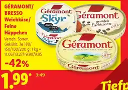 Lidl GÉRAMONT/ BRESSO Weichkäse/ Feine Häppchen Angebot