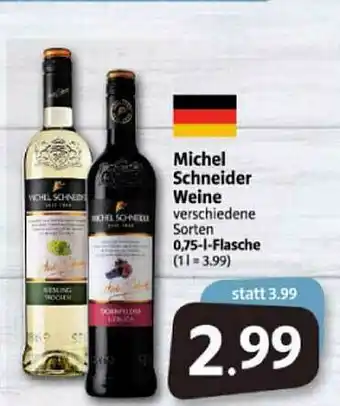 Markant Markt Michel Schneider Weine Angebot