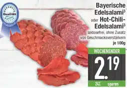 E-Center Bayerische Edelsalami oder Hot-Chili Edelsalami Angebot