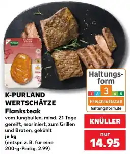 Kaufland K-PURLAND WERTSCHÄTZE Flanksteak Angebot