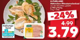 Kaufland K-PURLAND Hähnchen-Minutenschnitzel Angebot