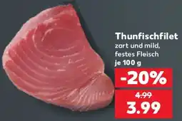 Kaufland Thunfischfilet Angebot