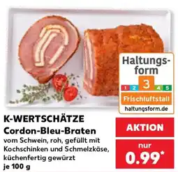 Kaufland K-WERTSCHÄTZE Cordon-Bleu-Braten Angebot