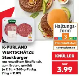 Kaufland K-PURLAND WERTSCHÄTZE Steakburger Angebot