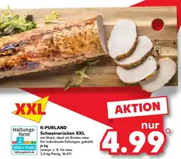 Kaufland K-PURLAND Schweinerücken XXL Angebot