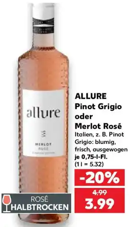 Kaufland ALLURE Pinot Grigio oder Merlot Rosé Angebot