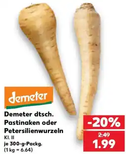 Kaufland Demeter dtsch. Pastinaken oder Petersilienwurzeln Angebot