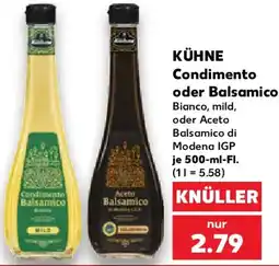 Kaufland KÜHNE Condimento oder Balsamico Angebot