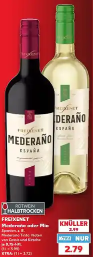 Kaufland FREIXENET Mederaño oder Mia Angebot