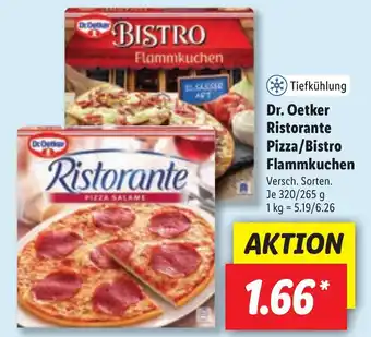 Lidl Dr. Oetker Ristorante Pizza oder Bistro Flammkuchen 320-265g Angebot