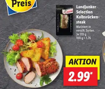Lidl Landjunker Selection Kalbsrückensteak 170g Angebot