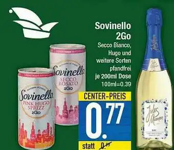 E-Center Sovinello 2go Secco Bianco Hugo Und Weitere Sorten Pfandfrei Angebot