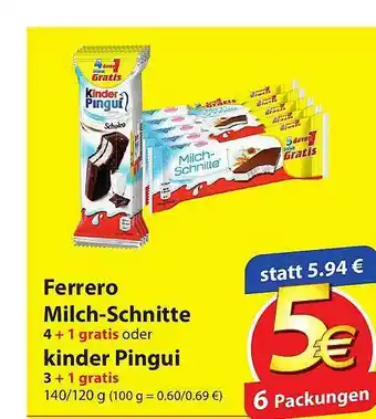 Famila Nord Ost Ferrero Milch-schnitte Oder Pinger Pingui Angebot