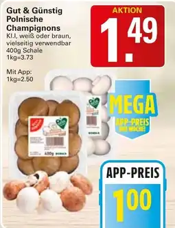 WEZ Gut & Günstig Polnische Champignons Angebot