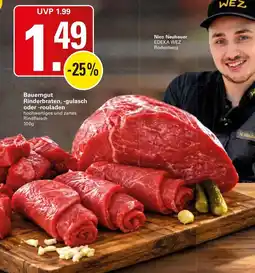 WEZ Bauerngut Rinderbraten, -gulasch oder -rouladen Angebot