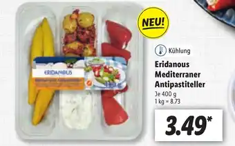 Lidl Eridanous Mediterraner Antipastiteller 400g Angebot