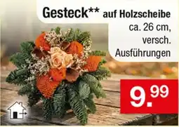 Zimmermann Gesteck** auf Holzscheibe Angebot