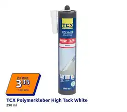 Action TCX Polymerkleber High Tack White Angebot