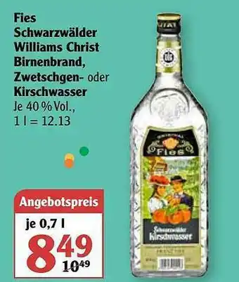 Globus Fies Schwarzwälder Williams Christ Birnenbrand Zwetschgen- Oder Kirschwasser Angebot