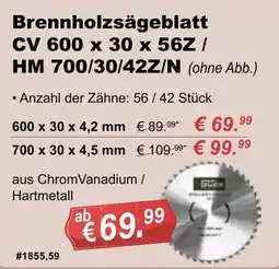Stabilo Fachmarkt Brennholzsägeblatt CV 600 x 30 x 56Z / HM 700/30/42Z/N Angebot