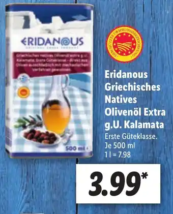 Lidl Eridanous Griechisches Natives Olivenöl Extra g.U. Kalamata 500ml Angebot