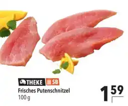 CITTI Markt THEKE SB Frisches Putenschnitzel Angebot