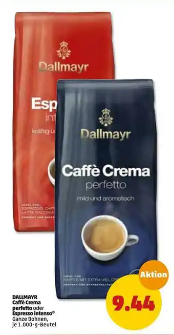 PENNY Dallmayr Caffé Crema Perfetto Oder Espresso Intenso Angebot